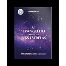 O evangelho revelado nas estrelas