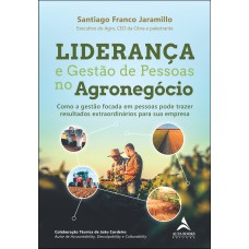 Liderança e gestão de pessoas no agronegócio