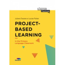 StandFor Classroom Practices - Project-Based Learning StandFor Classroom Practices - Project-Based Learning