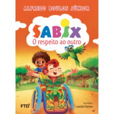 Sabix - O respeito ao outro