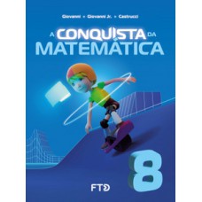 A Conquista da Matemática - 8º ano