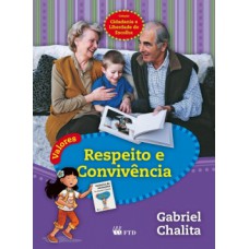 Valores - Respeito e convivência