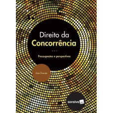 Direito da concorrência - 1ª edição de 2017