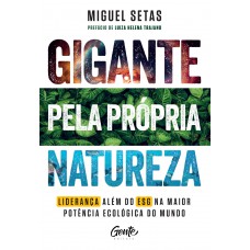 Gigante pela própria natureza