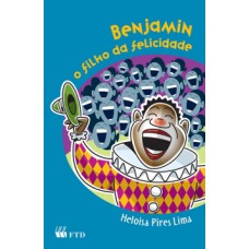 Benjamin, o filho da felicidade