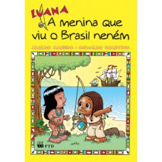 Luana - A menina que viu o Brasil neném