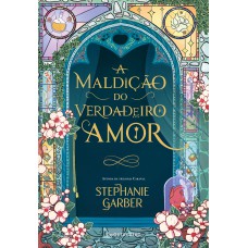 A maldição do verdadeiro amor (Sucesso no TikTok)