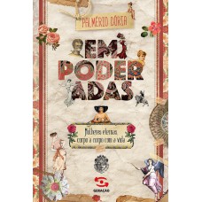 Empoderadas! Empoderadas!