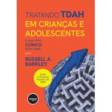 Tratando TDAH em Crianças e Adolescentes