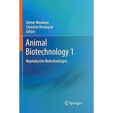 Animal Biotechnology 1: Reproductive Biotechnologies Animal Biotechnology 1: Reproductive Biotechnologies