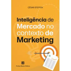 Inteligência de Mercado no contexto de Marketing