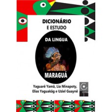 Dicionário E Estudo Da Língua Maraguá Dicionário E Estudo Da Língua Maraguá