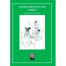 Literatura Nativa Em Família