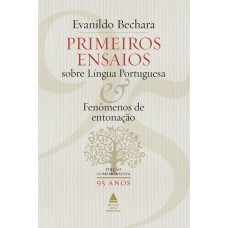 Primeiros ensaios sobre língua portuguesa e fenômenos de entonação