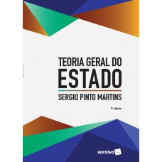 Teoria geral do estado - 2ª edição de 2018 Teoria geral do estado - 2ª edição de 2018