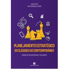 Planejamento Estratégico do Clássico ao Contemporâneo