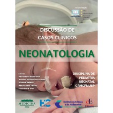 DISCUSSÃO DE CASOS CLÍNICOS NEONATOLOGIA