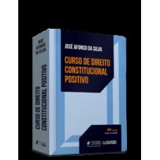 Curso de direito constitucional positivo Curso de direito constitucional positivo