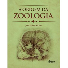 A origem da zoologia
