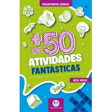 + de 50 atividades fantásticas