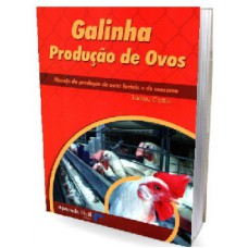 Galinha Produção de Ovos - Manejo da produção de ovos férteis e de consumo