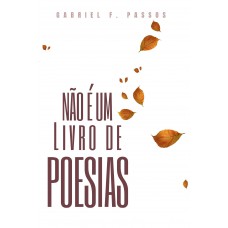 Não é um livro de poesias Não é um livro de poesias