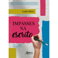 Impasses na escrita Impasses na escrita