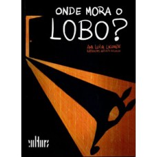Onde mora o lobo?