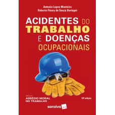 Acidentes do Trabalho e Doenças Ocupacionais - 10ª Edição 2020 Acidentes do Trabalho e Doenças Ocupacionais - 10ª Edição 2020