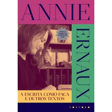 A escrita como faca e outros textos + Caderno Edição Especial