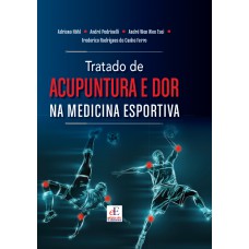 Tratado de Acupuntura e Dor