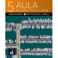 Aula internacional plus libro del alumno - 5 (B2.2)