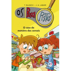 Os Buscapistas - O caso do monstro dos cereais - Livro 6