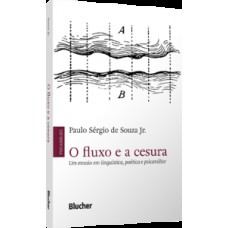 O fluxo e a cesura O fluxo e a cesura