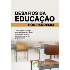 DESAFIOS DA EDUCAÇÃO PÓS-PANDEMIA