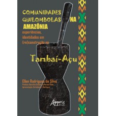 Comunidades Quilombolas na Amazônia