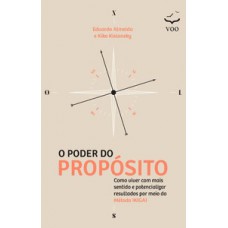 O Poder do Propósito