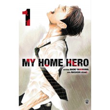 My Home Hero Vol. 01 My Home Hero Vol. 01