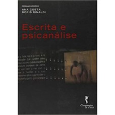 Escrita e psicanálise Escrita e psicanálise