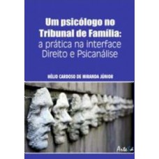 Um psicólogo no tribunal de família