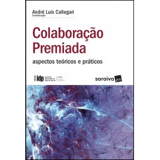 Colaboração premiada - 1ª edição de 2019