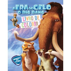 A era do gelo - O big bang: livro de colorir