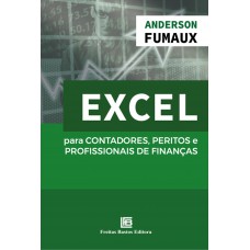 Excel Para Contadores, Peritos e Profissionais de Finanças