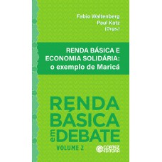 Renda básica e economia solidária Renda básica e economia solidária
