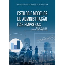 Estilos e modelos de administração das empresas