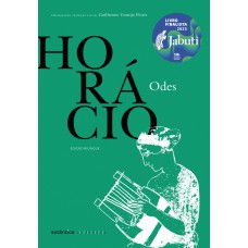 Odes - Bilíngue (Latim-Português) - (Finalista do prêmio Jabuti 2025) Odes - Bilíngue (Latim-Português) - (Finalista do prêmio Jabuti 2025)
