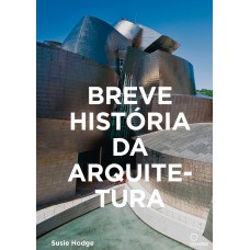 Breve História da Arquitetura