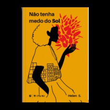 Não tenha medo sol