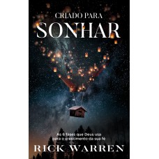 Criado para sonhar – do mesmo autor de Criado para sonhar – do mesmo autor de