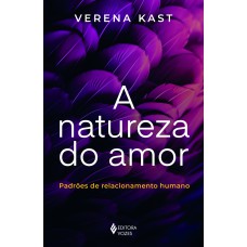 A natureza do amor A natureza do amor
